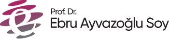 Prof. Dr. Ebru Ayvazoğlu Soy